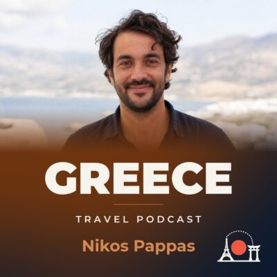 Greece Travel Podcast with Nikos Pappas