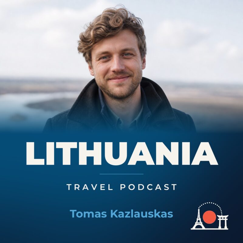 Lithuania Travel Podcast with Tomas Kazlauskas